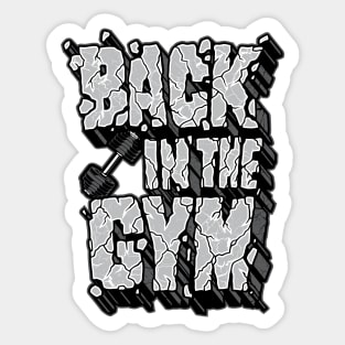 Back in the Gym Motivational Fitness Saying Sticker